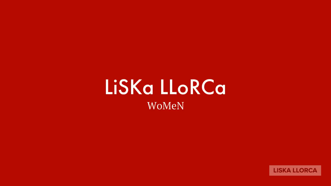 WoMeN by LiSKa LLoRCa